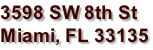 3598 SW 8th St Miami, FL 33135